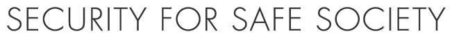 SECURITY FOR SAFE SOCIEY